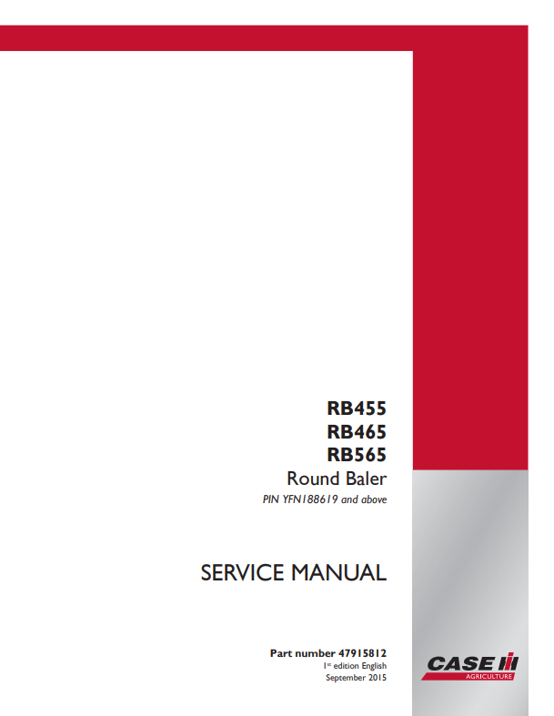 Case IH Tractor RB455, RB465, RB565 Round Baler Service Manual 47915812 PDF
