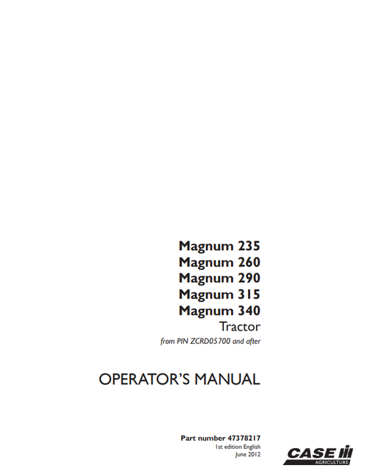 Case Magnum 235, 260, 290, 315, 340, Tractor Operator Manual 47378217 PDF