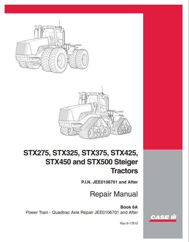 Case STX275, STX325, STX375, STX425, STX450 And STX500 Steiger Tractor Repair Manual 6-17810 PDF