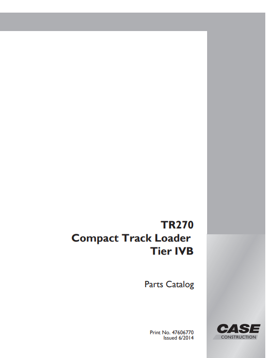 Case TR270 Compact Track Loader Tire IVB Parts Catalogue Manual 47606770 PDF