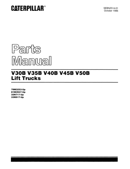 Caterpillar Cat V30B, V35B, V40B, V45B, V50B Lift Trucks Forklift Parts Catalogue Manual PDF