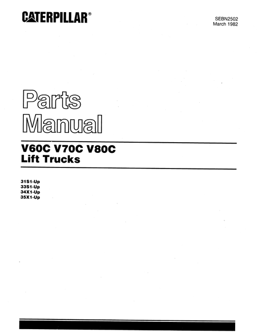 Caterpillar Cat V60C, V70C, V80C Lift Truck Forklift Parts Catalogue Manual PDF