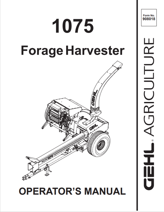 GEHL 1075 FORAGE HARVESTER OPERATOR MANUAL 908018- PDF