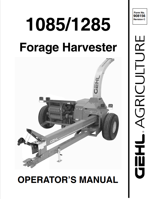 GEHL 1085, 1285 FORAGE HARVESTOR OPERATOR MANUAL 908156- PDF