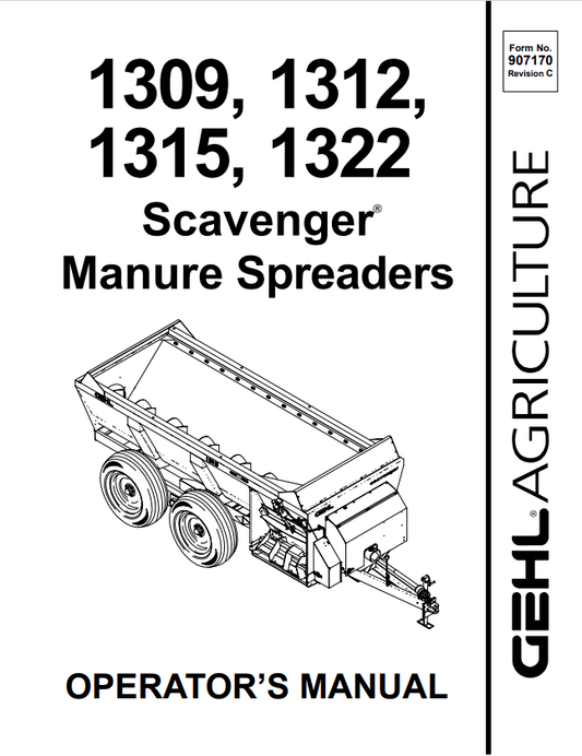 GEHL 1309, 1312, 1315, 1322 SCAVENGER MANURE SPREADER OPERATOR MANUAL 907170- PDF