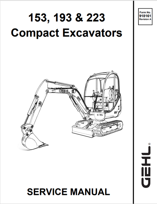 GEHL 153, 193, 223 COMPACT EXCAVATOR SERVICE MANUAL 918161 - PDF