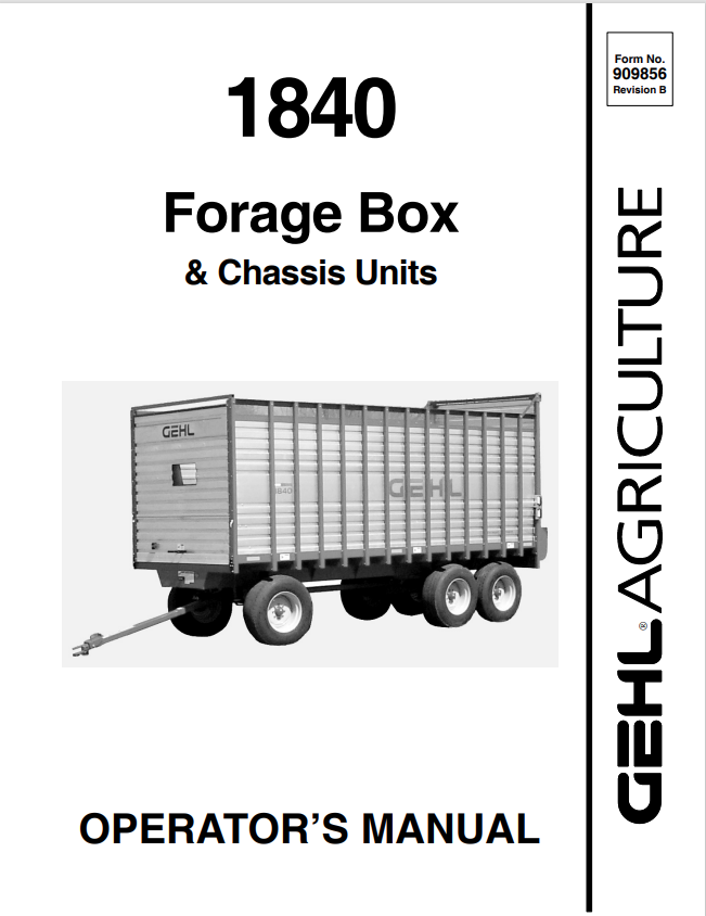 GEHL 1840 FORAGE BOX AND CHASSIS UNIT OPERATOR MANUAL 909856- PDF