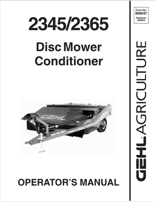 GEHL 2345, 2365 DISC MOWER CONDITIONER OPERATOR MANUAL 908047- PDF