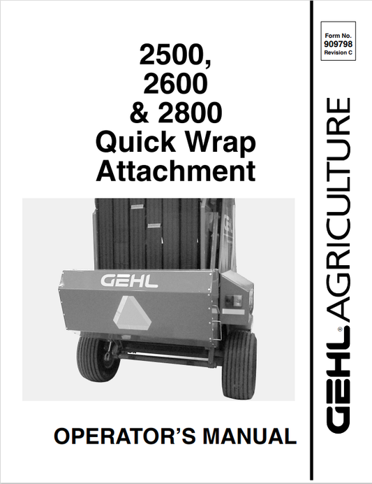 GEHL 2500, 2600 AND 2800 QUICK WRAP ATTACHMENT OPERATOR MANUAL 909798- PDF