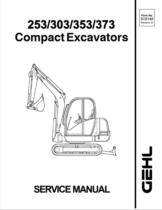GEHL 253, 303, 353, 373 COMPACT EXCAVATOR SERVICE MANUAL 918148 - PDF
