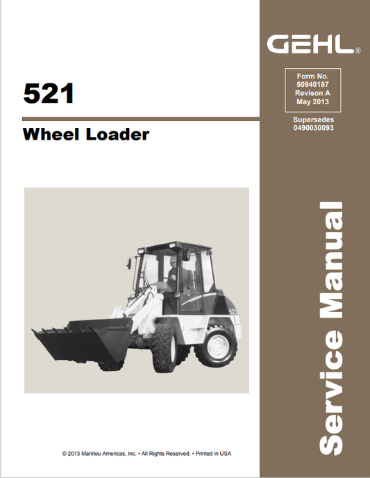 GEHL 521 WHEEL LOADER SERVICE MANUAL 50940187- PDF