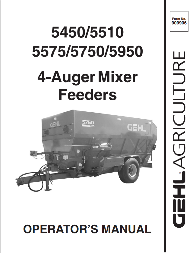 GEHL 5450, 5510, 5575, 5750, 5950 4-AUGER MIXER FEEDER OPERATOR MANUAL 909906- PDF