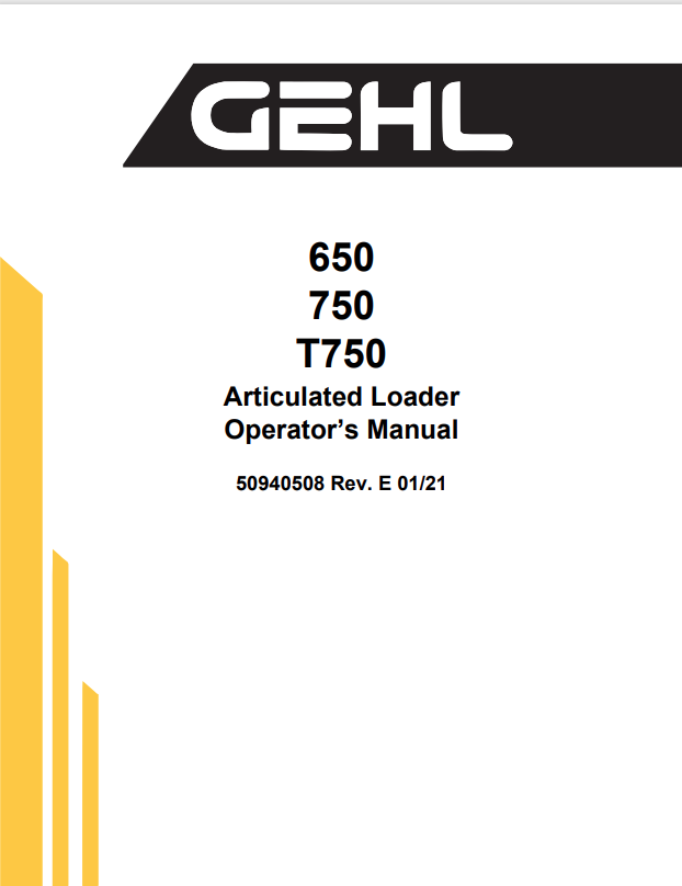 GEHL 650, 750, T750 ARTICULATED LOADER OPERATOR MANUAL 50940508 - PDF
