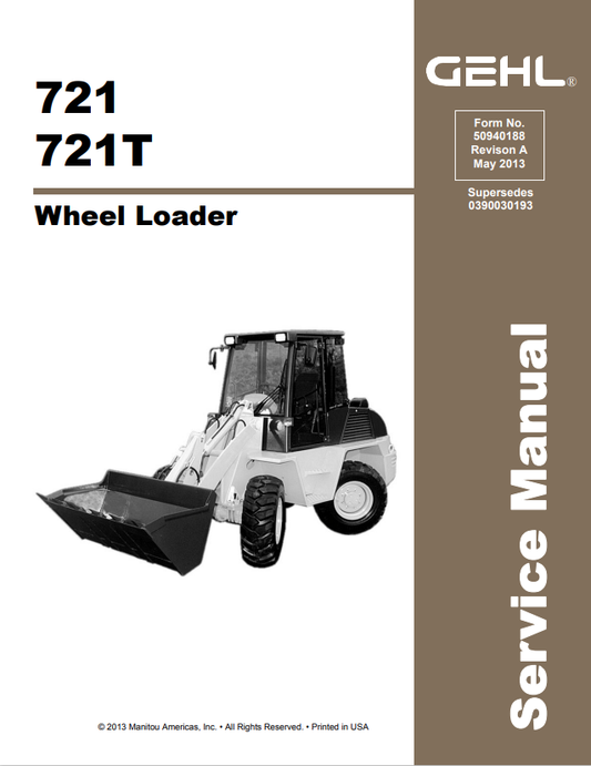 GEHL 721, 721T WHEEL LOADER SERVICE MANUAL 50940188 - PDF
