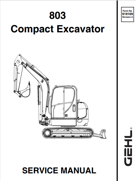 GEHL 803 COMPACT EXCAVATOR SERVICE MANUAL 918169 - PDF