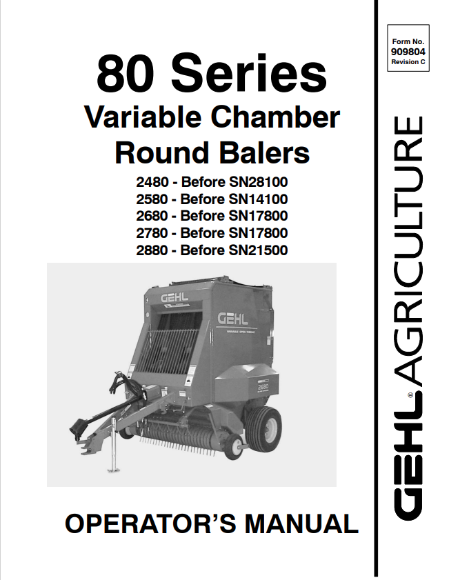 GEHL 80 SERIES VARIABLE CHAMBER ROUND BALER OPERATOR MANUAL 909804- PDF