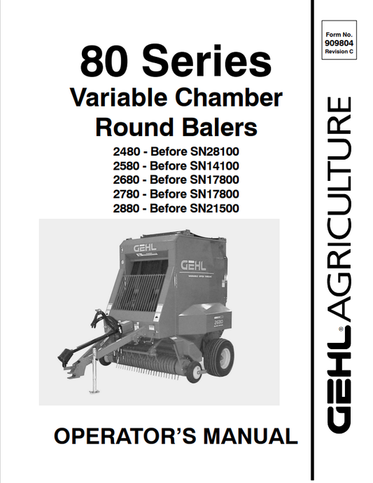 GEHL 80 SERIES VARIABLE CHAMBER ROUND BALER OPERATOR MANUAL 909804- PDF