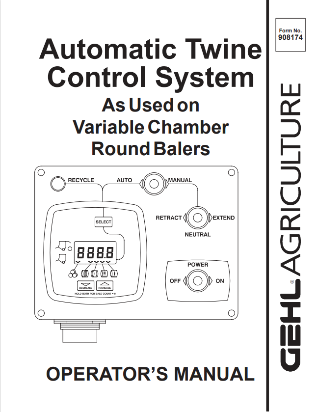 GEHL AUTOMATIC TWINE CONTROL SYSTEM VARIAVLE CHAMBER ROUND BALER OPERATOR MANUAL 908174- PDF
