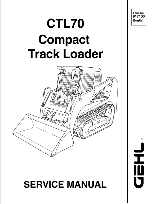 GEHL CTL70 COMPACT TRACK LOADER SERVICE MANUAL 917100 - PDF