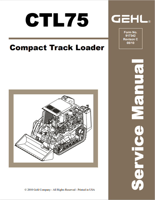 GEHL CTL75 COMPACT TRACK LOADER SERVICE MANUAL 917342 - PDF