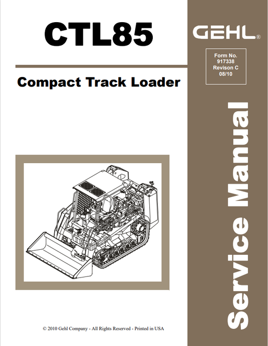 GEHL CTL85 COMPACT TRACK LOADER SERVICE MANUAL 917338 - PDF