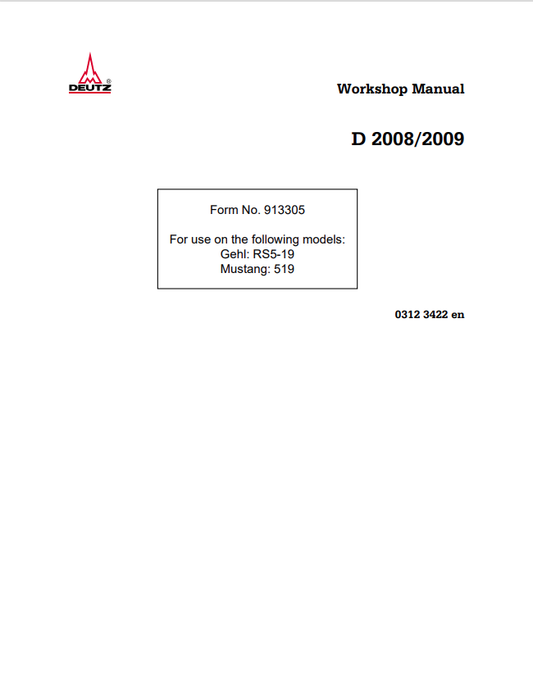 GEHL DEUTZ D 2008, 2009, RS5-19, MUSTANG 519 WORKSHOP MANUAL 913305 - PDF