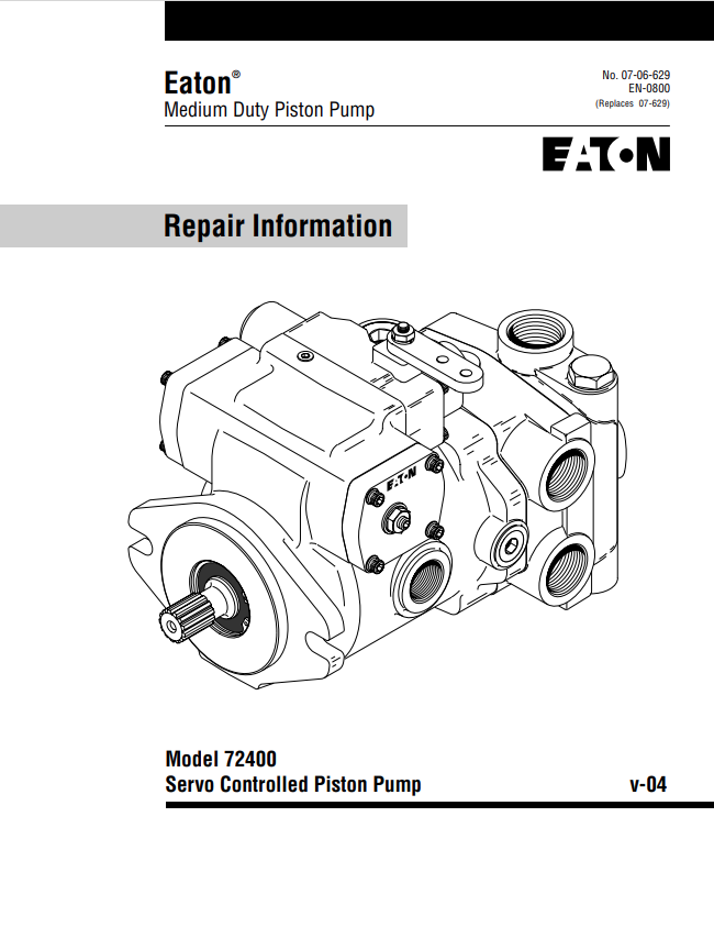 GEHL EATON MODEL 72400 MEDIUM DUTY SERVO CONTROLLED PISTON PUMP REPAIR MANUAL 915184 - PDF