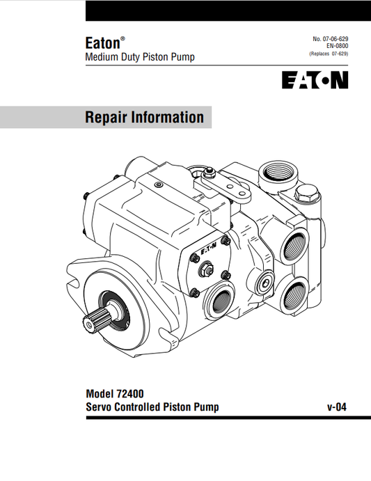 GEHL EATON MODEL 72400 MEDIUM DUTY SERVO CONTROLLED PISTON PUMP REPAIR MANUAL 915184 - PDF