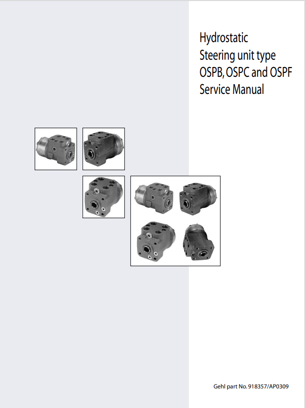 GEHL HYDROSTATIC STEERING UNIT TYPE OSPB, OSPC AND OSPF SERVICE MANUAL 918357 - PDF
