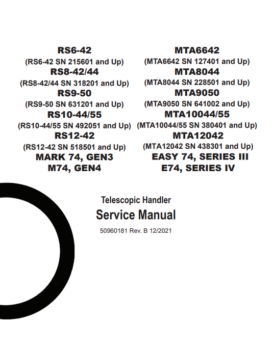 GEHL RS6-42, RS8-42/44, RS9-50, RS10-44/55, RS12-42, MARK 74,GEN3,M74 GEN4, MTA6642, MTA8044, MTA9050, MTA10044/55, MTA12042, EASY 74, SERIES III E74, SERIES IV TELESCOPIC HANDLER SERVICE MANUAL 50960181 - PDF