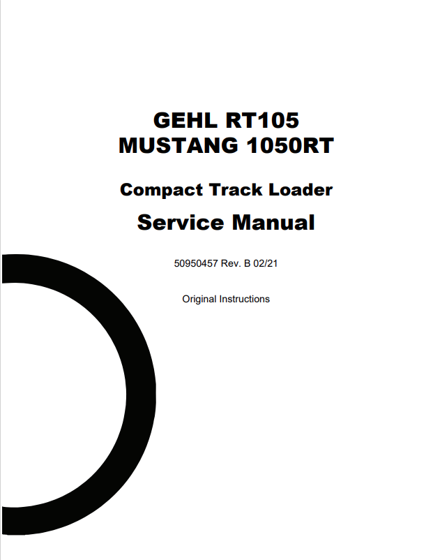 GEHL RT105 MUSTANG 1050RT COMPACT TRACK LOADER SERVICE MANUAL 50950457 - PDF