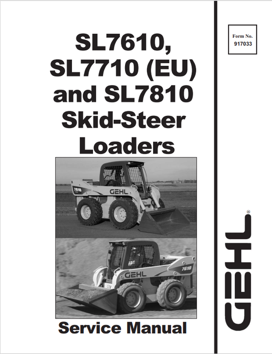 GEHL SL7610, SL7710 (EU) AND SL7810 SKID STEER LOADER SERVICE MANUAL 917033 - PDF