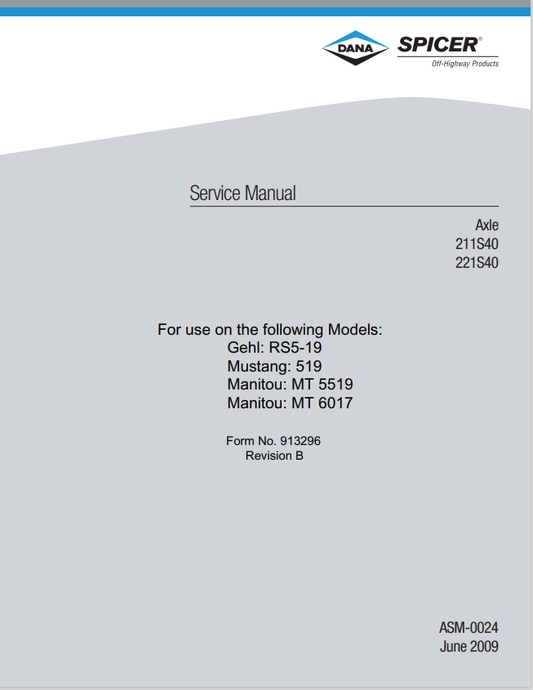 GEHL SPICER AXLE 211S40, RS5-19, MUSTANG/MANITOU MT 5519, MT 6017 SERVICE MANUAL 913296 - PDF