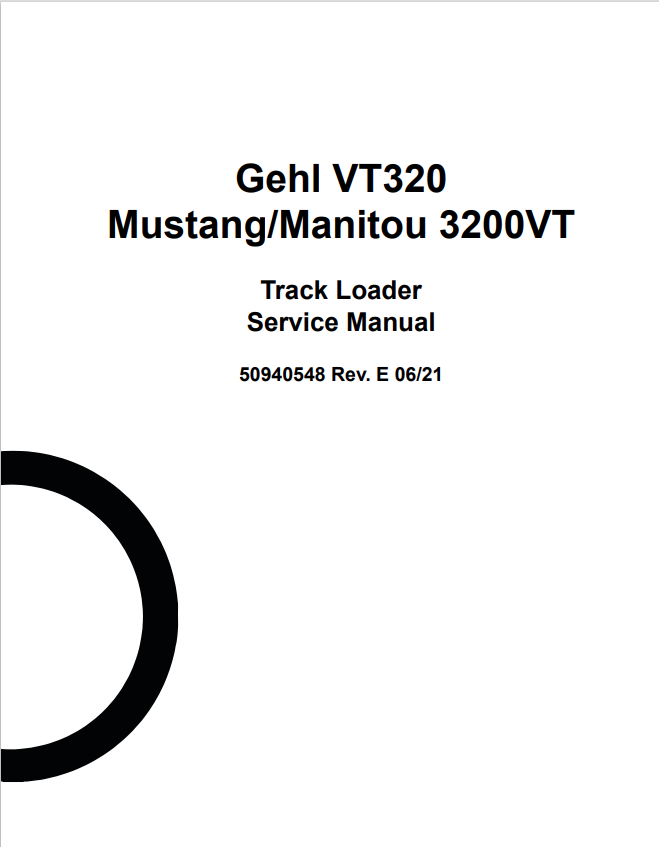 GEHL VT320 MANITOU, MUSTANG 3200VT TRACK LOADER SERVICE MANUAL 50940548 - PDF
