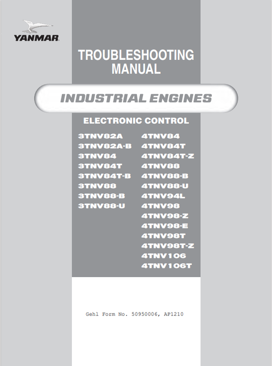 GEHL YANMAR 3TNV82A, 3TNV82A-B, 3TNV84, 3TNV84T, 3TNV84T-B, 3TNV88, 3TNV88-B, 3TNV88-U ENGINE TROUBLESHOOTING MANUAL 50950006 - PDF