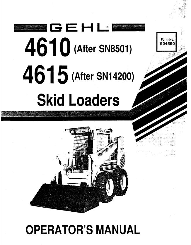 GHEL 4610, 4615 SKID LOADER OPERATOR MANUAL 904590 - PDF