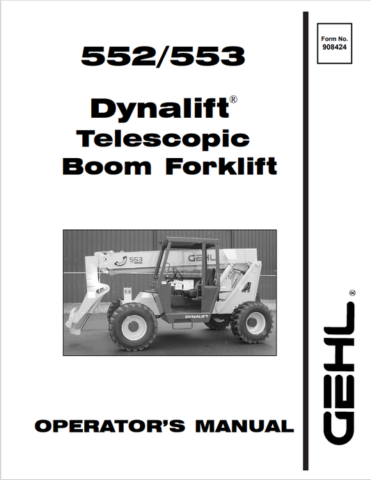 GHEL 552, 553 DYNALIT TELESCOPIC BOOM FORKLIFT OPERATOR MANUAL 908424 - PDF