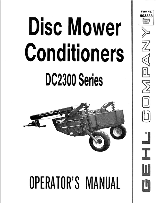 GHEL DC2300 SERIES DISC MOWER CONDITIONER OPERATOR MANUAL 903888  - PDF