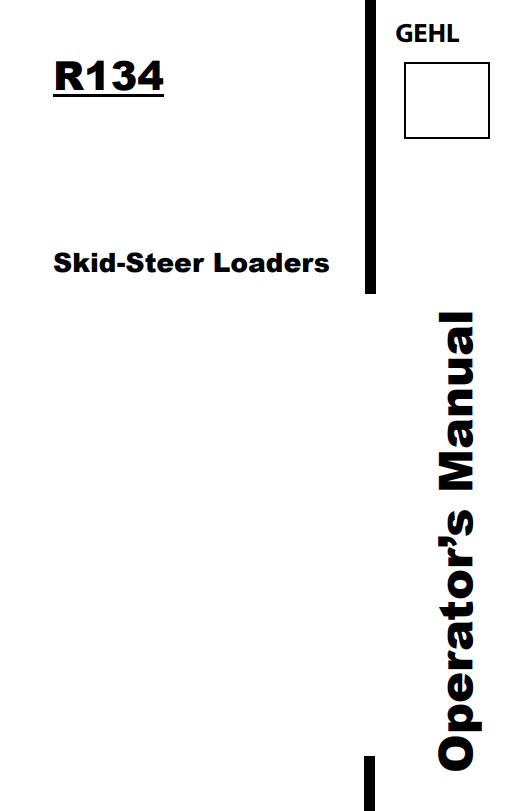GHEL R134 SKID-STEER LOADER OPERATOR MANUAL 50111947 - PDF