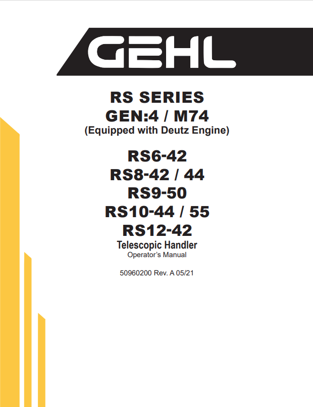 GHEL RS SERIES GEN:4 / M74 RS6-42, RS8-42 / 44, RS9-50, RS10-44 / 55, RS12-42 TELESCOPIC HANDLER OPERATOR MANUAL 50960200 - PDF