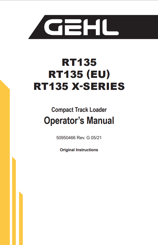 GHEL RT135, RT135(EU), RT135 X-SERIES COMPACT TRACK LOADER OPERATOR MANUAL 50950466 - PDF