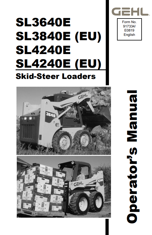 GHEL SL3640E, SL3840E (EU), SL4240E, SL4240E (EU) SKID-STEER LOADER OPERATOR MANUAL 917334 - PDF
