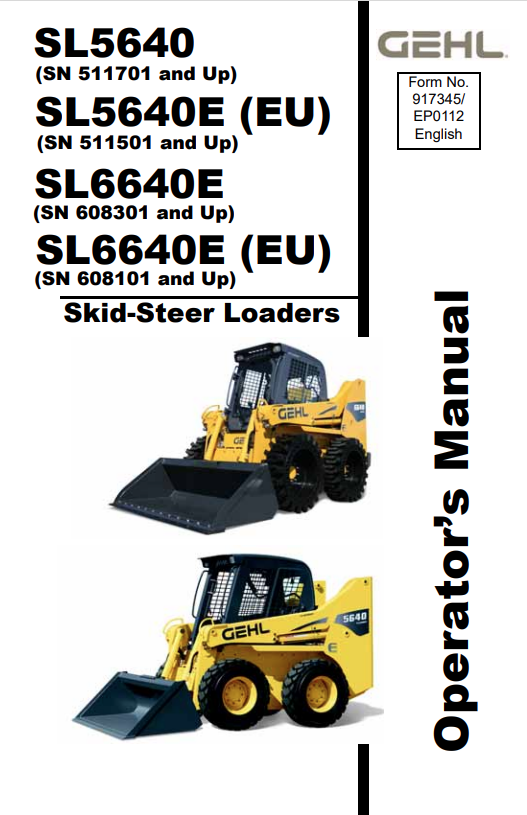 GHEL SL5640, SL5640E (EU), SL6640E, SL6640E (EU) SKID-STEER LOADER OPERATOR MANUAL 917345 - PDF