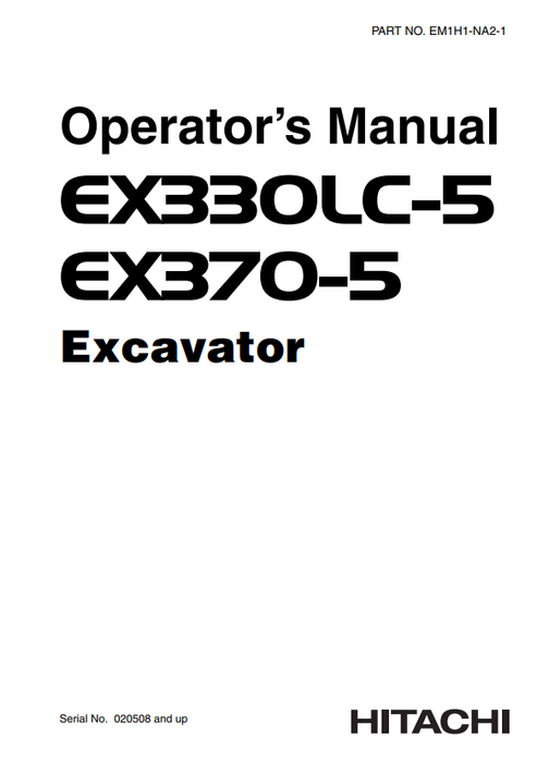 Hitachi EX330LC-5 & EX370-5 Excavator Operator Manual EM1H1NA21