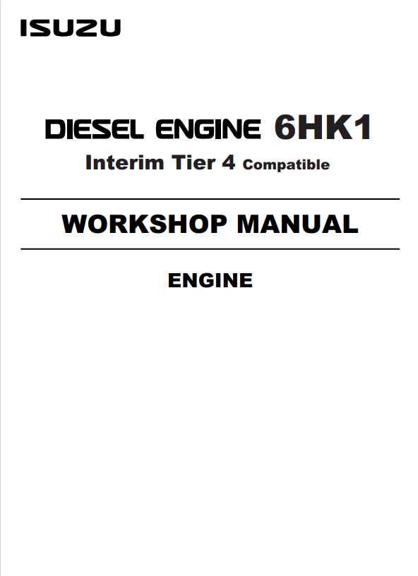 JCB ISUZU Diesel Engine 6HK1 Interim Tier 4 Compatible Workshop Manual PDF