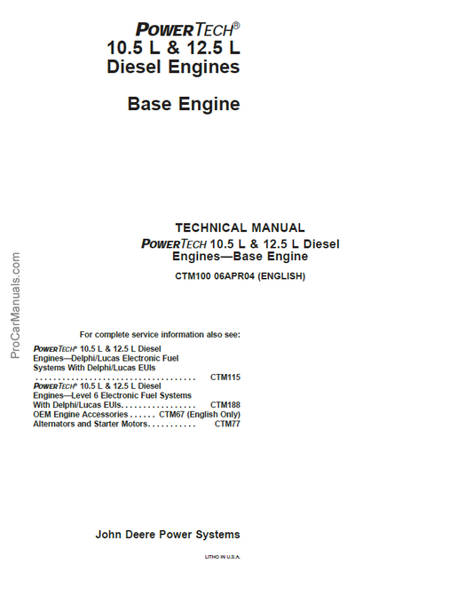 John Deere 10.5 L & 12.5 L Diesel Engines Technical Manual CTM100 PDF