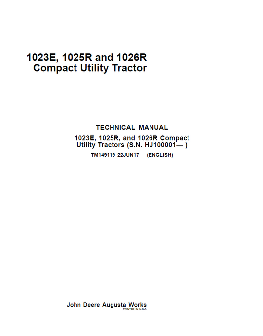 John Deere 1023E, 1025R, 1026R Technical Manual TM149119 PDF