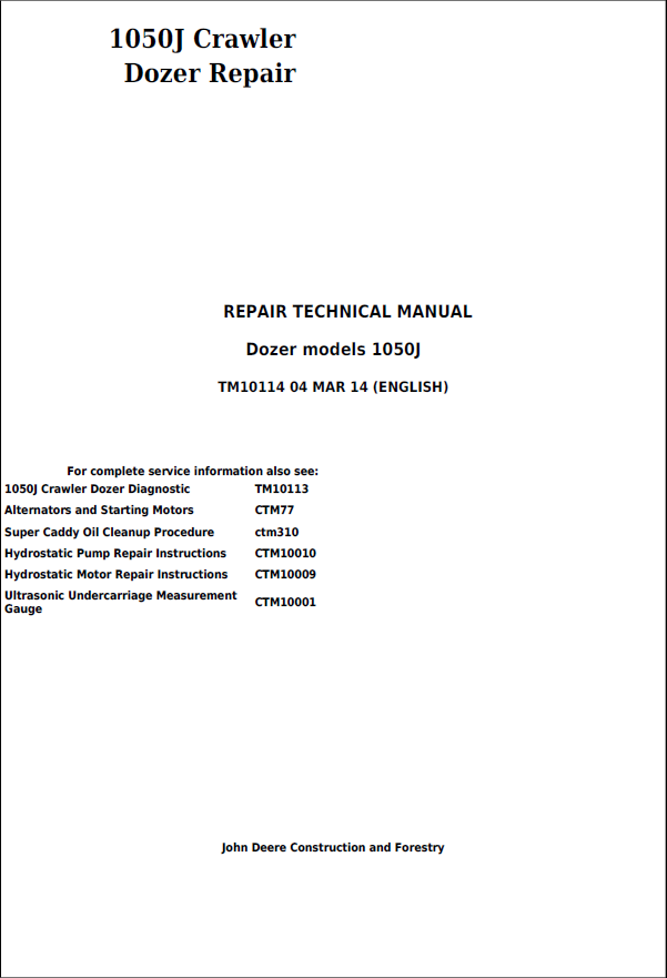 John Deere 1050J Crawler Dozer Repair Technical Manual TM10114 PDF