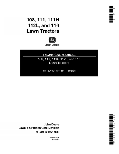 John Deere 108 111 111H 112L 116 Lawn Tractor Technical Manual TM1206