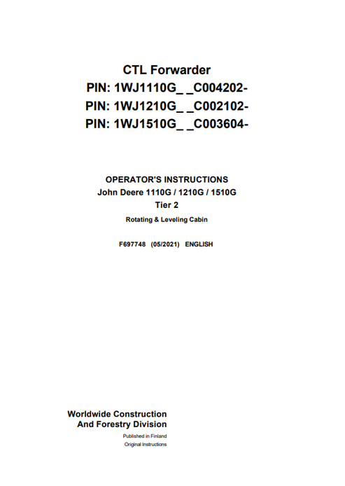 John Deere 1110G 1210G 1510G Tier 2 Rotating Leveling Cabin Manual F697748